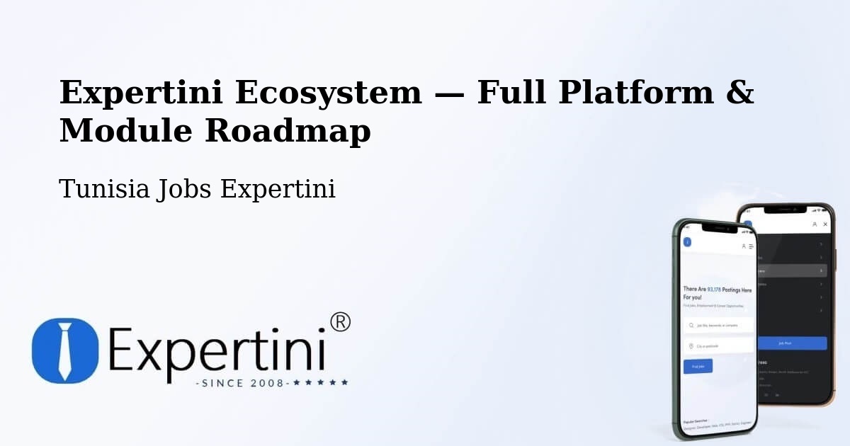 Expertini Ecosystem — Full Platform & Module Roadmap – Sousse